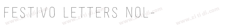 Festivo Letters Nol字体转换 Festivo Letters Nol字体转换